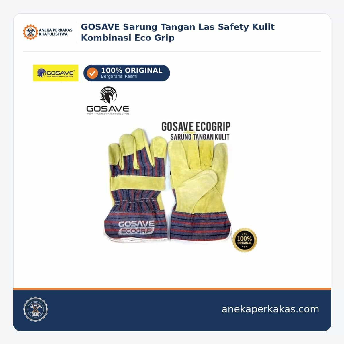 GOSAVE Sarung Tangan Las Safety Kulit Kombinasi Eco Grip β Sarung Tangan Safety
